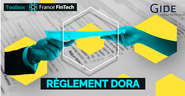 Fintechs : une boite à outils "spécial DORA"