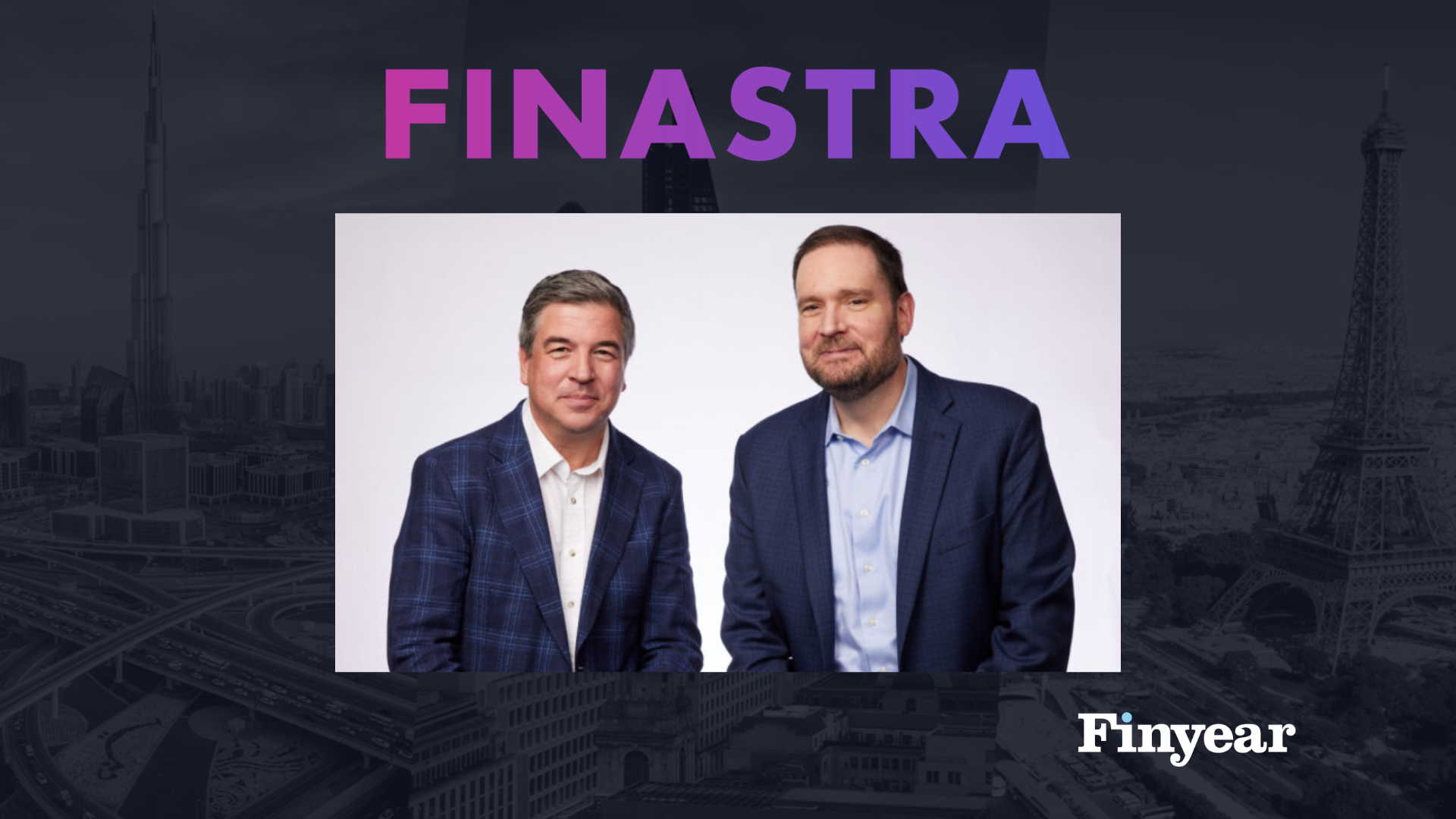 Simon Paris et Chris Walters,  Chief Executive Officer de Finastra.