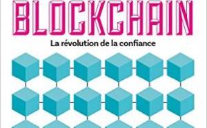 Blockchain, la révolution de la confiance (Eyrolles)