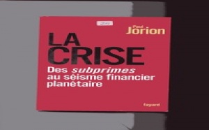 LA CRISE - Des subprimes au séisme financier planétaire