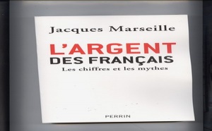 L’ARGENT DES FRANÇAIS - Jacques MARSEILLE