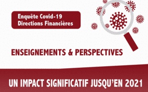 Enquête Covid-19 - Directions Financières : Enseignements &amp; Perspectives