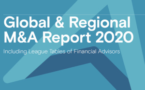 2020 Global M&amp;A Roundup with Financial Advisors League Tables