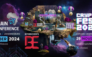Agenda | Crypto Fest 2024 et Blockchain Africa Conference 2024, deux événements en Afrique du Sud