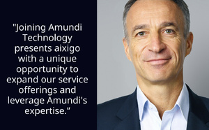 Amundi acquiert aixigo, une plateforme d'intégration de produits d'épargne