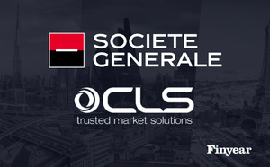 Société Générale fait confiance à CLS pour ses transactions "Cross Currency Swap"