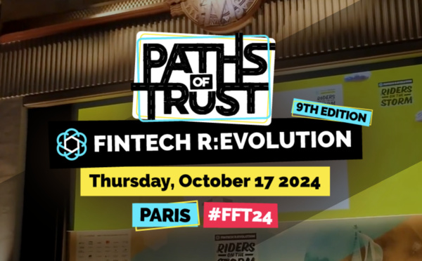 Fintech R:EVOLUTION... C'est dans une semaine ! 