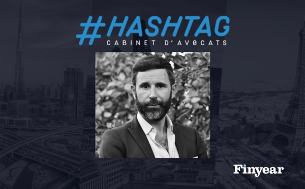 Arnaud Touati, Avocat et Co-Fondateur du cabinet #Hashtag Avocats