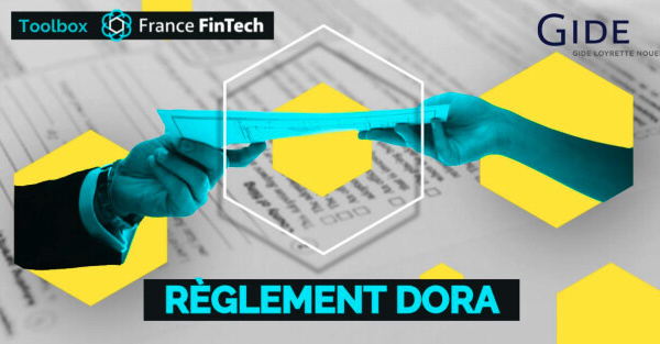 Fintechs : une boite à outils "spécial DORA"