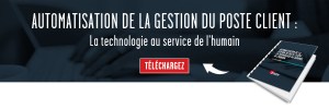 Guide pratique | Automatisation de la gestion du poste client