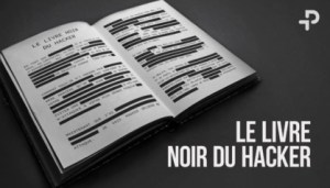 Prodware présente son Livre Noir du Hacker : Portrait d’un cybercriminel et guide de survie des entreprises