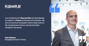 Nomination | Plug and Play se dote d&rsquo;un Directeur Général très corporate