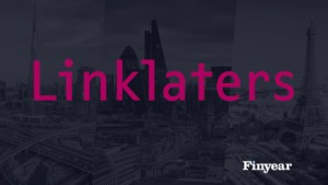 Nominations | Linklaters annonce l&rsquo;arrivée de 3 associés et 4 counsel à Paris