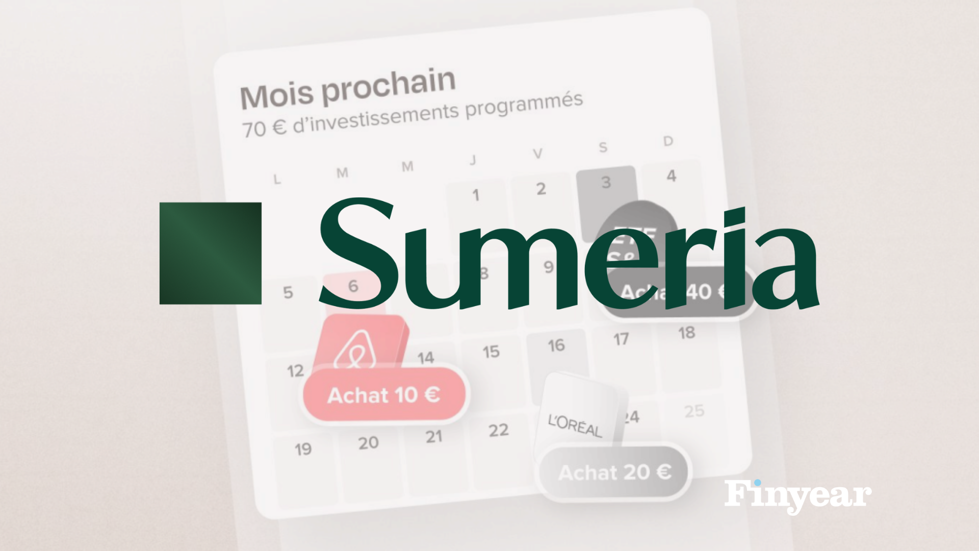 sumeria, fintech, investissement, épargne, finyear