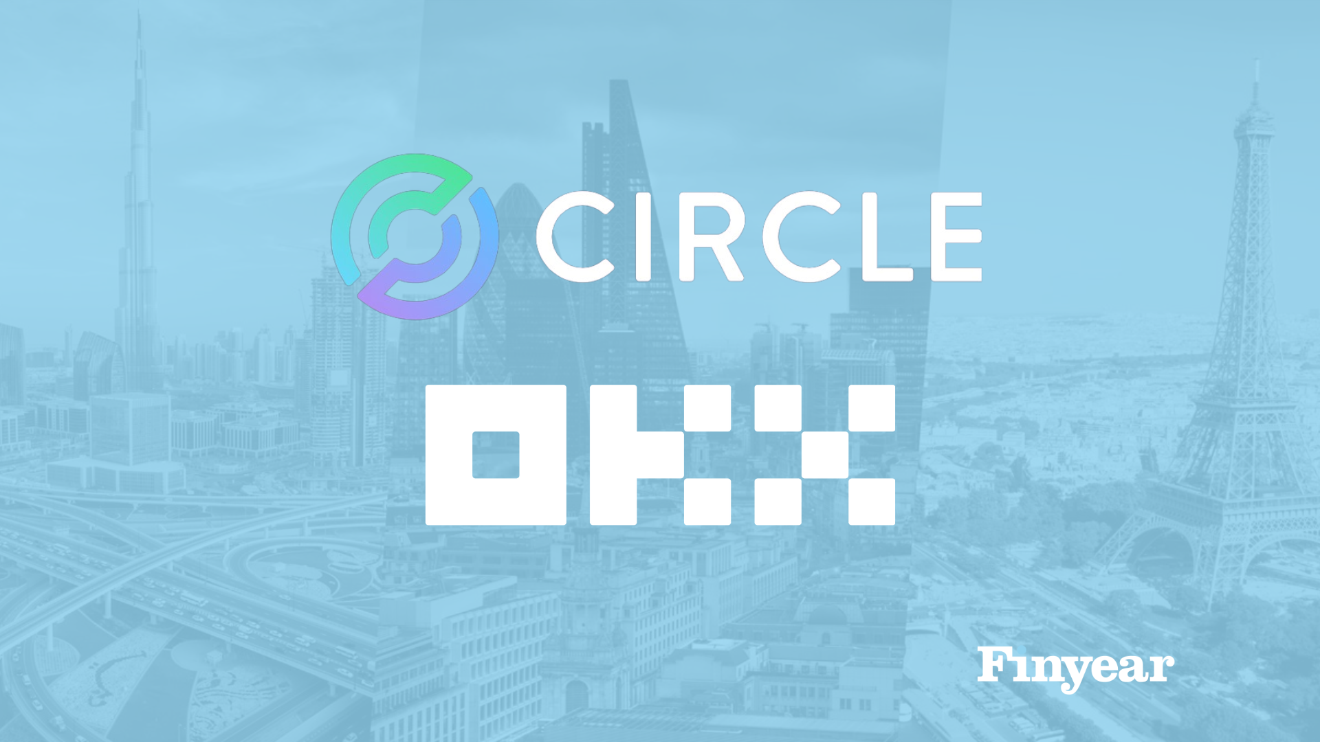 circle, okx, defi/blockchain, finyear