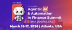 Agentic AI & Automation in Finance Summit