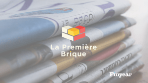 La Première Brique s&rsquo;associe au média Les Financiers